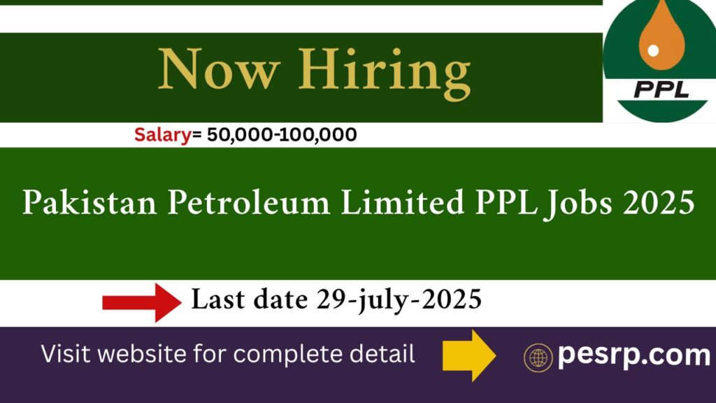 Pakistan Petroleum Limited PPL Jobs 2025